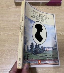 （纸张挺好）A Portrait of Jane Austen    塞西尔《奥斯汀画传》，配插图，被誉为最佳的奥斯汀传，王佐良推许的文笔，其代表作《梅尔本勋爵》入选兰登书屋“百大最佳英文非小说”。夏济安：但是我只会夹叙夹议的table talk，弄得好顶多像David Cecil