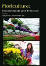 现货Floriculture: Fundamentals and Practices[9781682511824]