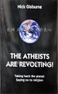 《The Atheists Are Revolting!》Nick Gisburne (著)；（The Atheists Are Revolting!）