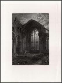 1882年豪华版钢版画《梅尔罗斯修道院》，44.3*31.2cm