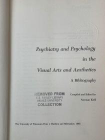 诺曼·克里《视觉艺术与美学中的精神病学与心理学索引》，精装，Psychiatry and psychology in the visual arts and aesthetics, a bibliography by Norman Kiell