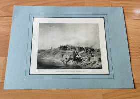 1895年照相凹版版画《俄土战争中的哥萨克营地》（Russisches Bivouak）-- 出自奥地利画家，August Xaver Carl von Pettenkofen（1822–1889）的绘画作品 -- 奥地利维也纳艺术画廊出版 -- 版画21.5*17.5厘米，手工裱粘，纸张尺寸34*25厘米