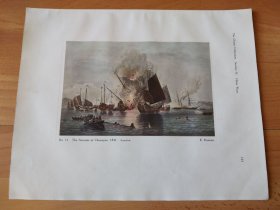 【G2309】1924年彩色书页图版P125《英国皇家海军与清朝广东水师的较量：穿鼻口之战，1841年》（the nemesis at chuenpee，1841年）---摘自1924年的《中国通商图》一书-- 图版纸张30*24厘米