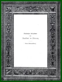 19世纪木刻版画《精美扉页：佛罗伦萨的木雕画框》（Geschnitzter Holzrahmen von Frussini in Florenz）-- 后附卡纸30*21厘米，版画纸张18*15厘米