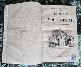 【北堂藏书：大开插图本】Le Monde Vol D'Oiseau《鸟瞰世界》，巴黎1843年出版，皮脊精装30*20厘米，好纸416页，内多图 ***内有几条中国内容，见图15、16、18、19、21、24、25、26、28；第196页有伤，见图17；第230页脏，见图22