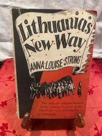 1941年英文版，安娜·路易斯·斯特朗《 Lithuania’s New Way 》