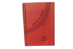1937年英文版，安娜·路易斯·斯特朗《Spain In Arms》