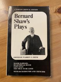 Bernard Shaw's plays，Norton critical edition 权威版。 萧伯纳的戏剧：芭芭拉少校，伤心之家，圣女贞德，真相毕露