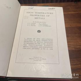 四川大学图书馆陈展猷教授藏书，1950 美国金属学会出版讲座集，金属的高温属性。16开布面精装，铜版纸印刷。