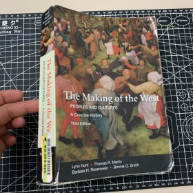 the Making of the West, 单卷本全集 Lynn hunt.等 Bedford/st Martins 2010 彩色印刷。