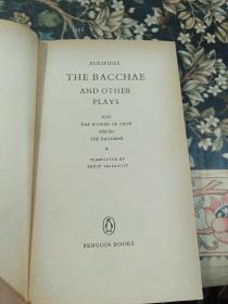 酒神节和其他戏剧 特洛伊女人海伦·巴卡THE BACCHAE AND OTHER PLAYS
ION THE WOMEN OF TROY  HELEN  THE BACCHAE