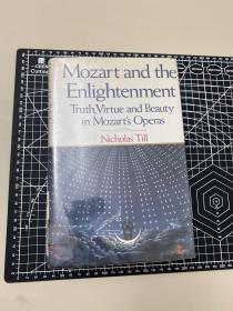 mozart and the enlightenment. 莫扎特和启蒙 truth, virtue and beauty in Mozart's operas。nicholas tills. norton. 1992