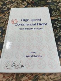 High Speed Commercial Flight  From Inquiry to Action  精裝本