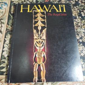 夏威夷人文化  Hawai'i:The Royal Isles  大开本