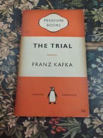 THE TRIAL  Franz Kafka