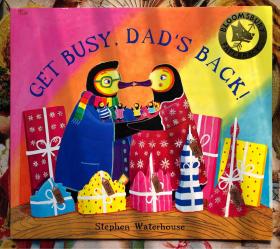 GET BUSY，DAD'S BACK！ 英文原版儿童绘本