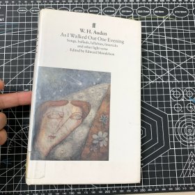 奥登。w.h.a auden. as i walked out one evening. songs ballads lullabies, limbericks and other light verse. faber 1995