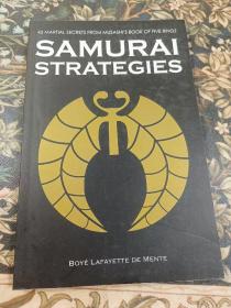 武士战略  宫本武藏《五轮书》中的42个军事秘密
SAMURAI STRATEGIES
42 Martial Secrets from Musashi's Book of Five Rings