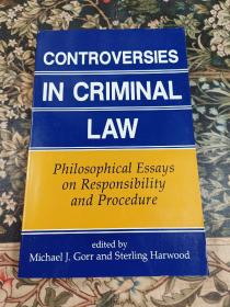 Controversies in Criminal Law
Philosophical Essays on Responsibility and Procedure