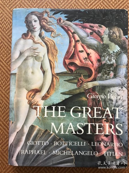 THE GREAT MASTERS 8开精装英文版 包括了 乔托 波提切利 达芬奇 拉斐尔 米开朗琪罗 提香 几位文艺复兴时期大师的主要作品 还有大量介绍的文字 有大拉页 印刷精美 厚厚一册 是了解文艺复兴绘画的一本难得的书籍 中间有一页有破损 粘了胶布 介意者慎拍