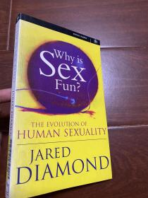 Jared Diamond, why is sex fun? 为何性 有趣？戴蒙德, 性的进化 the evolution of human sexuality。 《枪炮、病菌与钢铁：人类社会的命运》的作者
