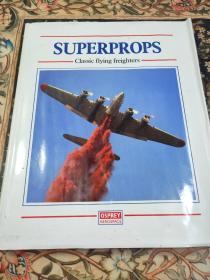 经典飞机  SUPERPROPS  Classic flying freighters 
精裝超大开本