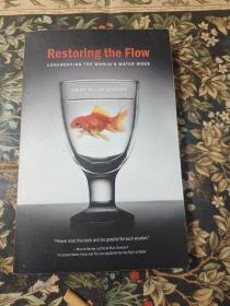 Restoring the Flow  Confronting the World's Water Woes  世界水资源