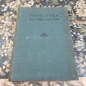 诗歌TROELSTRA ALS FRIES DICHTER 1925年精裝本