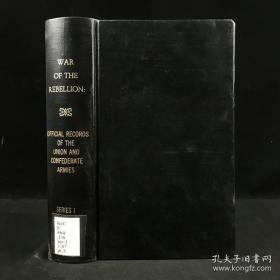 1895年原版，南北战争美国联邦与南方军队官方文件汇编之一，16开漆布精装，巨厚一册，系列图书，随机发货。