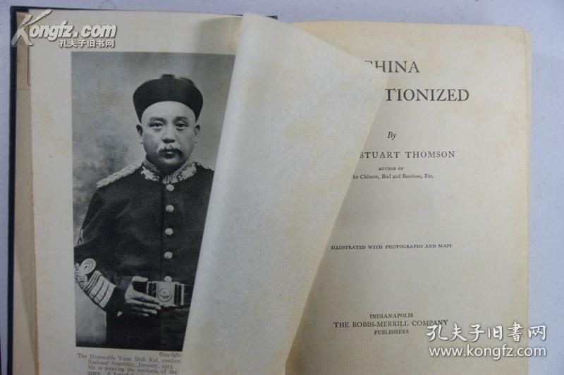 清末民初英文原版珍本，中国革命，北洋政府，袁世凯，精装46幅广州上海南京北京天津等地珍贵照片，及一幅彩色中国地图。