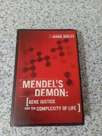 MARK RIDLEY MENDEL S DEMON GENE JUSTICE AND THE COMPLEXITY OF LIFE（马克·里德利·孟德尔S恶魔基因正义与生命的复杂性）详情看图书角破损