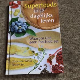 Superfoods in je dagelijks leven