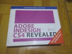 Adobe Indesign CS4 Revealed （International Edition）【附光盘】  16开