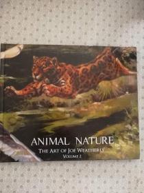 Animal Nature   The Art of Joe Weatherly  Volume 2