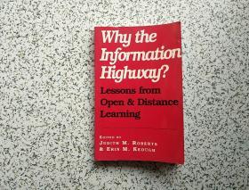 Why the Information Highway？： Lessons From Open and Distance Learning