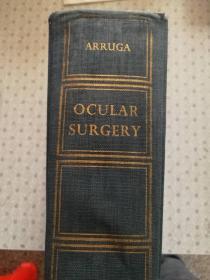 Ocular Surgery   眼睛手术 H. Arruga .M.D.