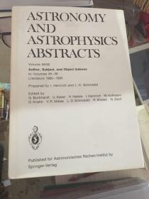 ASTRONOMY AND ASTROPHYSICS ABSTRACTS VOLUME  天文学和天体物理学文摘 （89-93年1本+93年2本 +98年2本+99年4本 2000年2本）合售