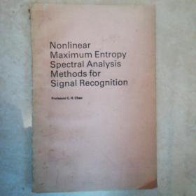 Nonlineat Maximum Entropy Spectral Analysis Methods   forSignal Recognition