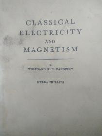 CLASSICAL ELECTRICITY AND MAGNETISM(经典电学与经典磁学)