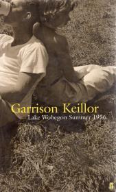 Carrison Keillor Lake Wobegon Summer 1956