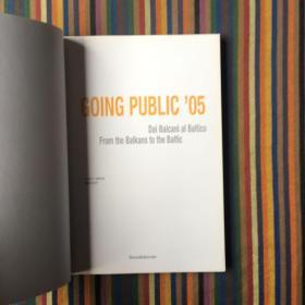 GOING PUBLIC '05 Dai Balcani al Baltico From the Balkans to the Baltic