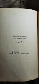 20世纪英国作家 D.H.·劳伦斯（D. H. Lawrence，1885年9月11日－1930年3月2日）,代表作《查特莱夫人的情人》，1928年出版，最好的海盗版，限量500本，签名应该是美国书商仿的