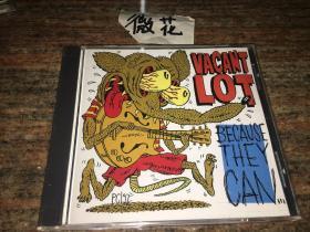 Because They Can 1994 Vacant Lot 欧版 开封品