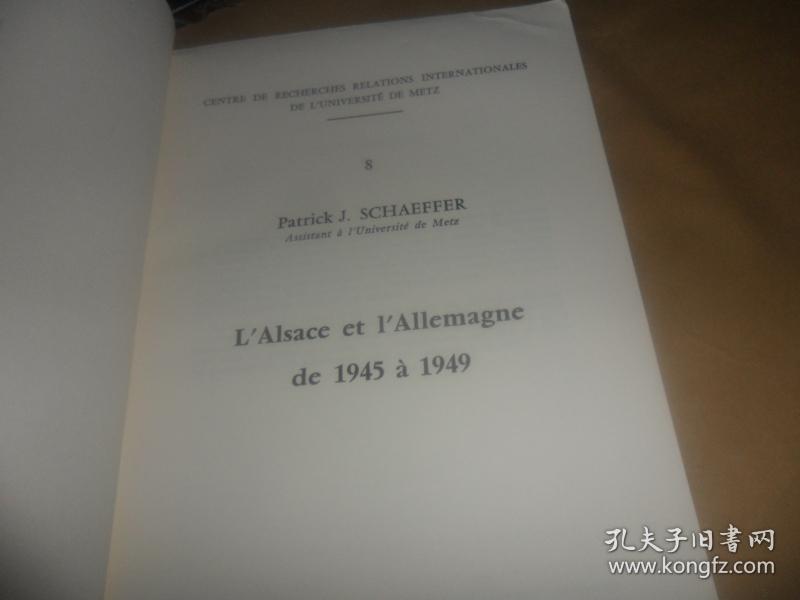 L'Alsace et L'Allemagne de 1945 a 1949 (16开 法文原版）