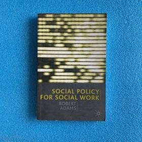 Social Policy for Social  Work