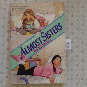 32开英文原版 almost sisters the sisters war