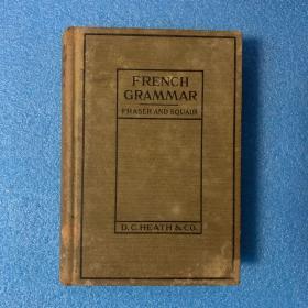 FRENCH GRAMMAR, FOR SCHOOLS AND COLLEGE