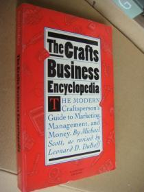 The Crafts Business Encyclopedia (The Modern Craftsperson's guide to marketing,management,and Money) 英文原版 16開 ,品好未部