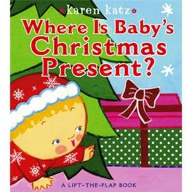 Where Is Baby's Christmas Present?: A Lift-The-Flap Book