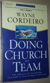 Doing Church as a Team: The Miracle of Teamwork and How